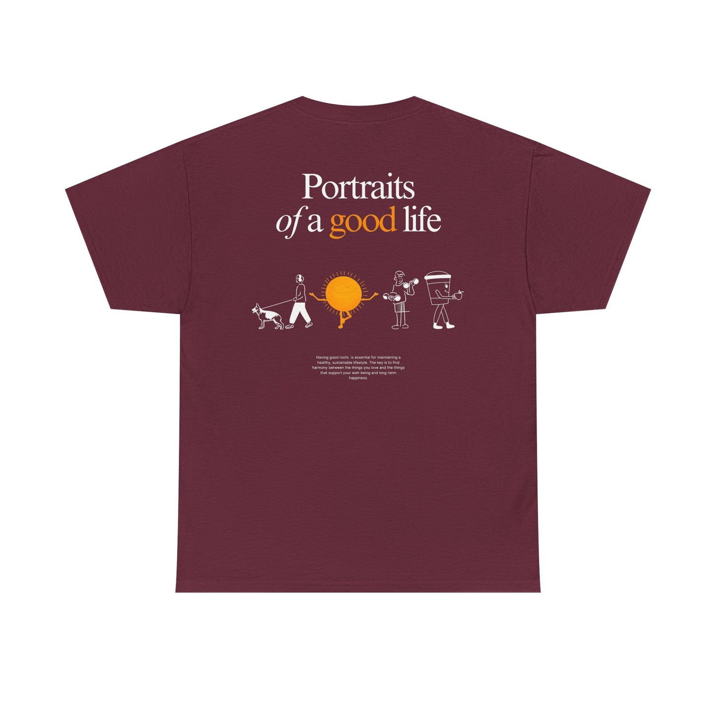 "Portraits of a Good Life" Tee, Unisex Cotton Tee, Casual Everyday Wear