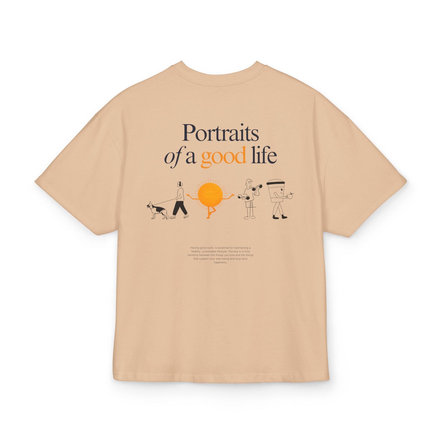 "Portraits of a Good Life" Unisex Ultra Heavy Oversized Cotton Box Tee