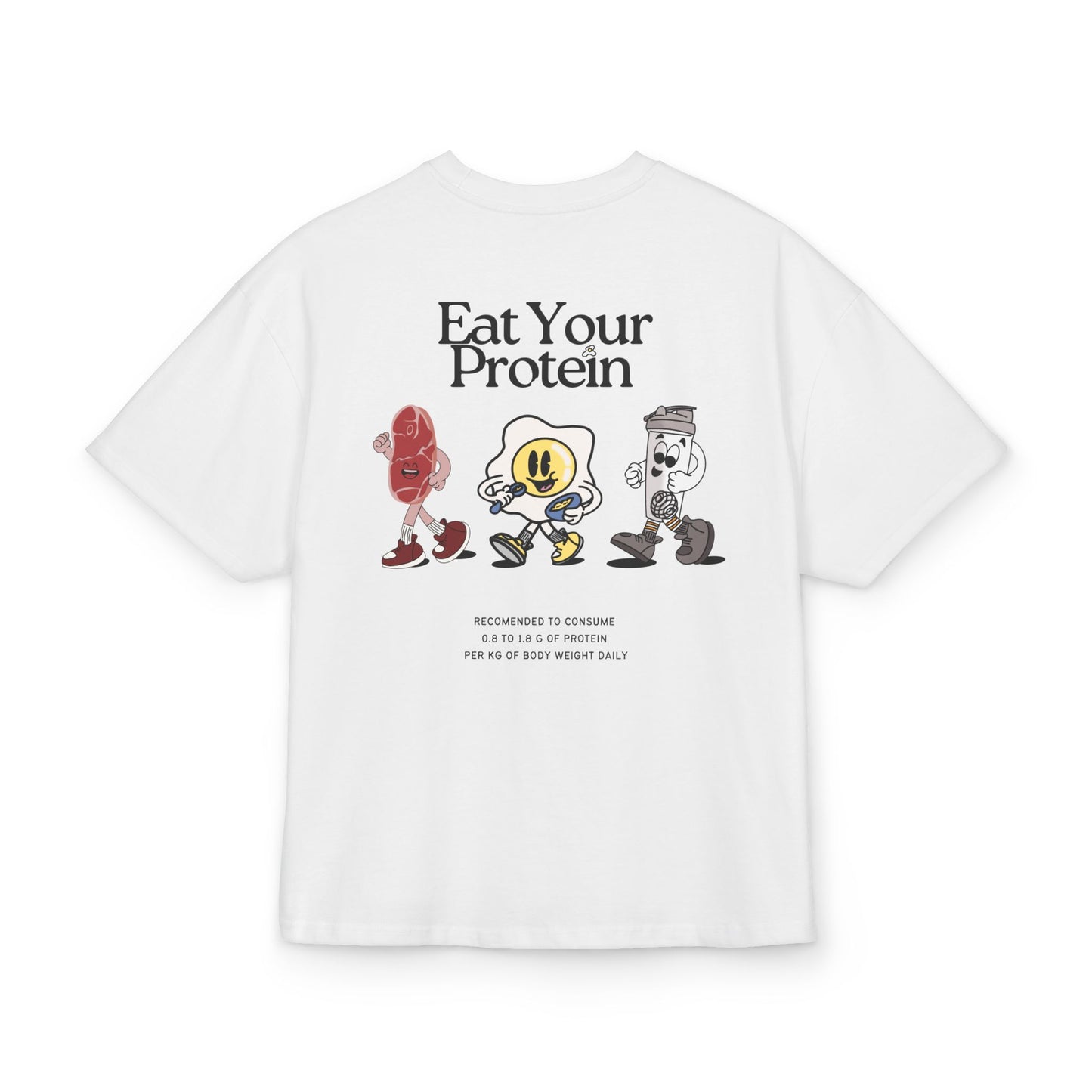 "Eat Your Protein" Unisex Ultra Heavy Oversized Cotton Box Tee