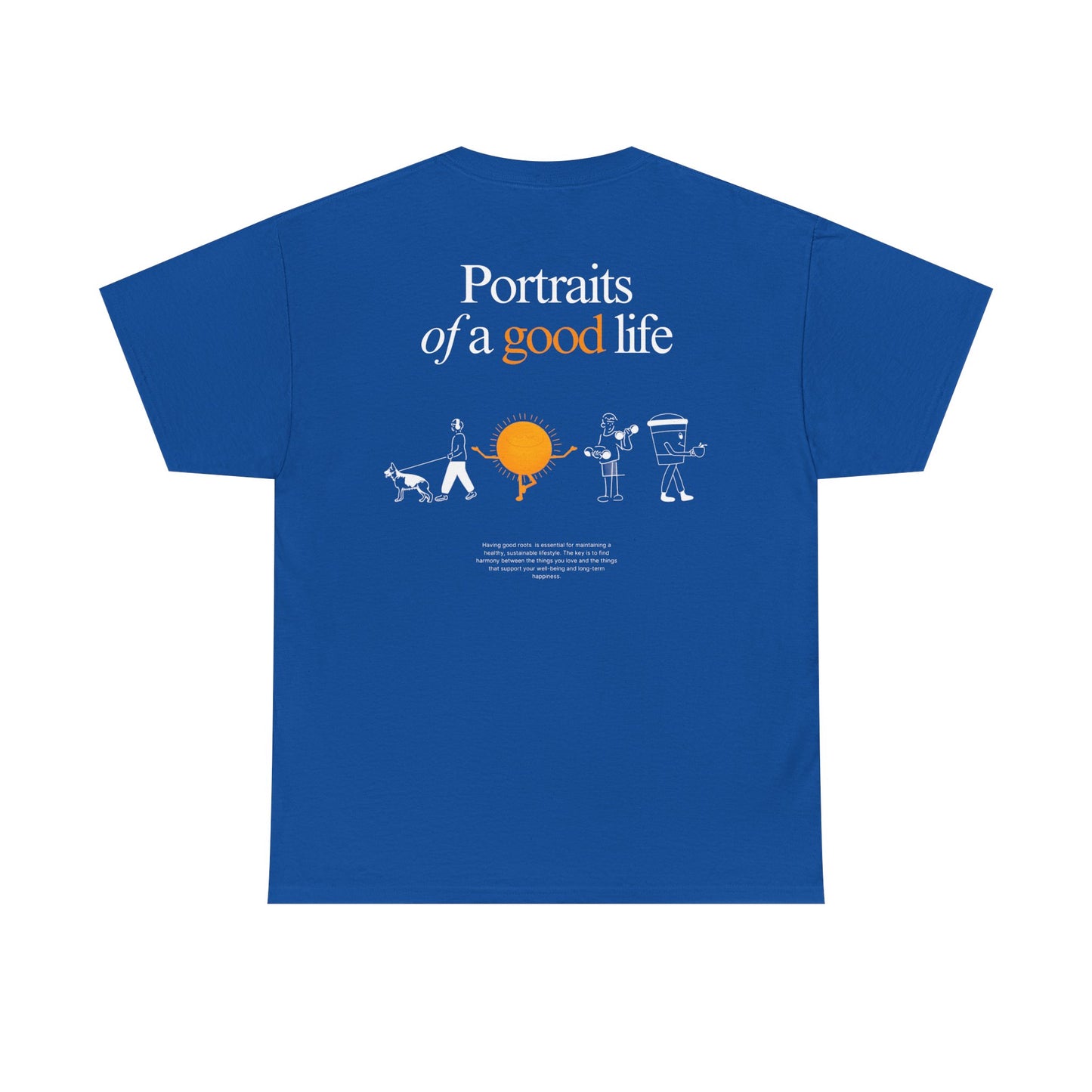 "Portraits of a Good Life" Tee, Unisex Cotton Tee, Casual Everyday Wear