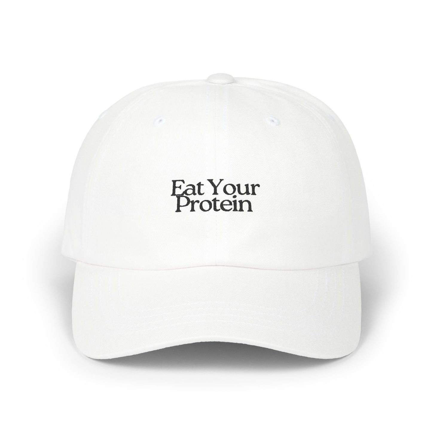 "Eat Your Protein" Classic Dad Cap Embroidery