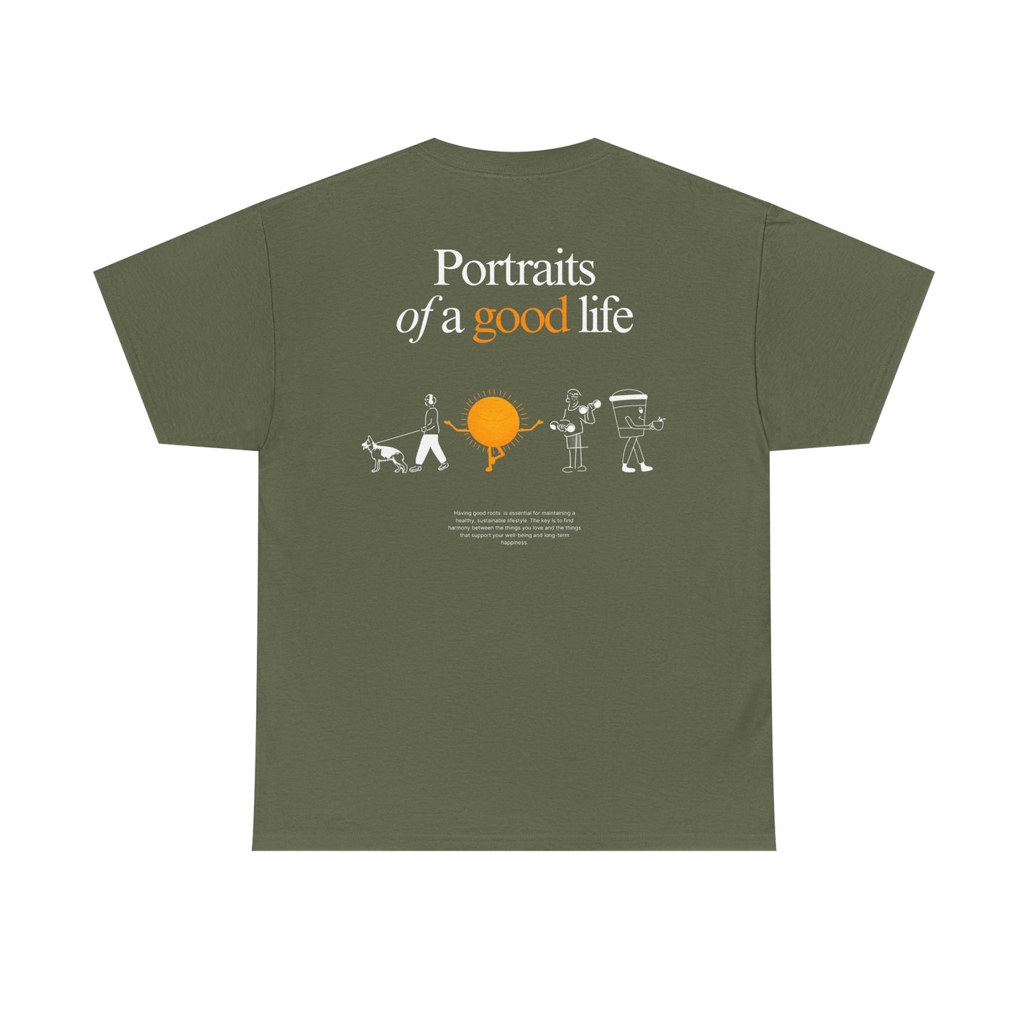 "Portraits of a Good Life" Tee, Unisex Cotton Tee, Casual Everyday Wear