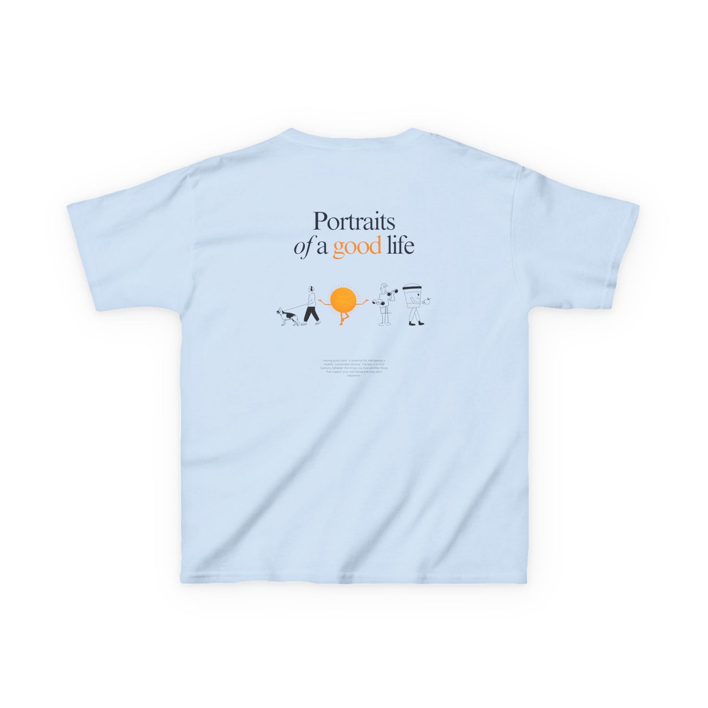 Kids "Portraits of a Good Life" Tee, Unisex Cotton Tee, Casual Everyday Wear