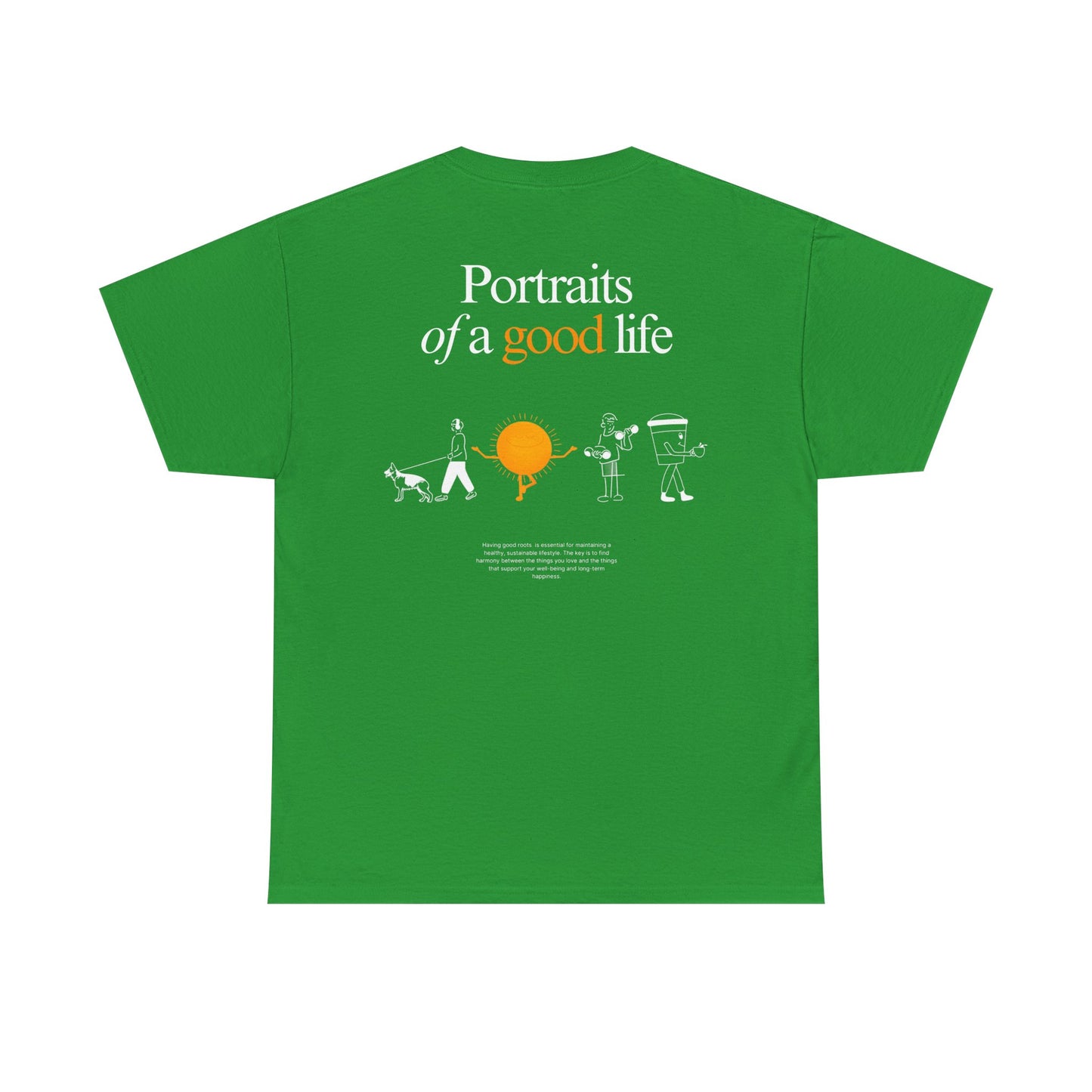 "Portraits of a Good Life" Tee, Unisex Cotton Tee, Casual Everyday Wear