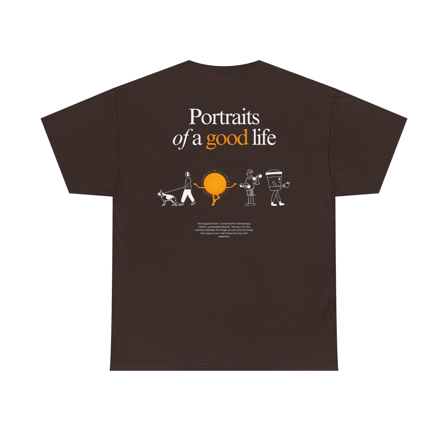 "Portraits of a Good Life" Tee, Unisex Cotton Tee, Casual Everyday Wear